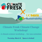 Illustration overlaid with Climate Freak and UC Davis Sustainability logos